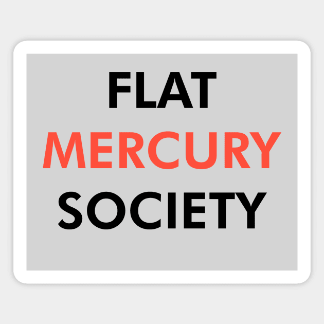 Flat Mercury Society (Dark) Magnet by Graograman